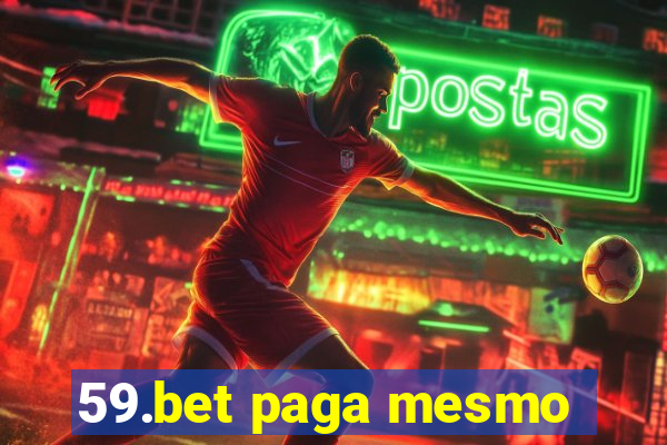 59.bet paga mesmo